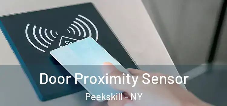  Door Proximity Sensor Peekskill - NY