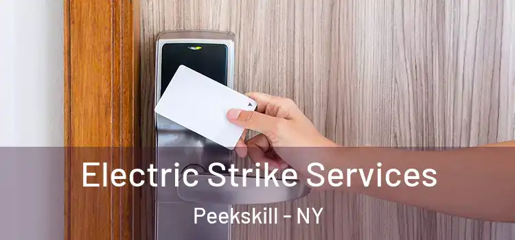 Electric Strike Services Peekskill - NY
