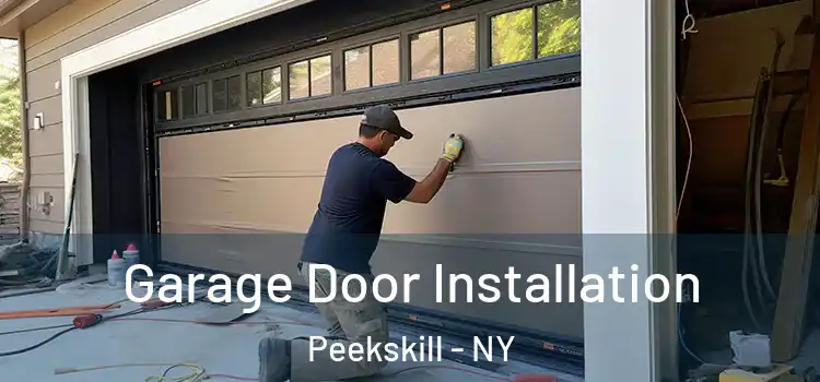  Garage Door Installation Peekskill - NY