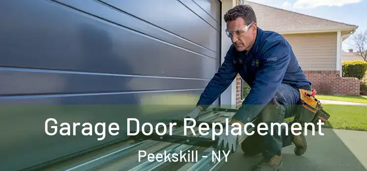  Garage Door Replacement Peekskill - NY