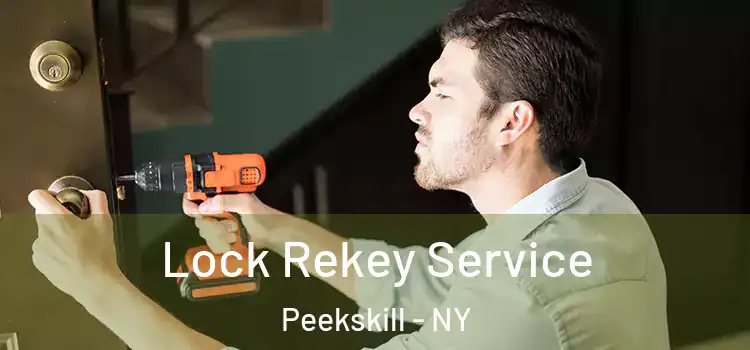  Lock Rekey Service Peekskill - NY
