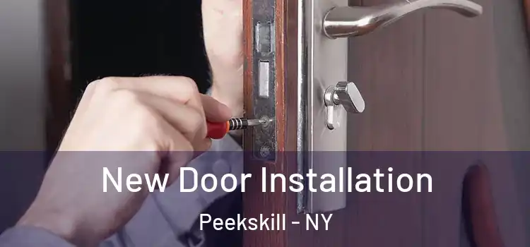  New Door Installation Peekskill - NY