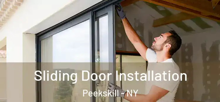  Sliding Door Installation Peekskill - NY